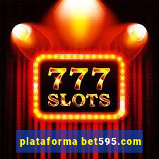 plataforma bet595.com